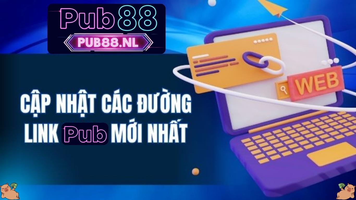 Cập nhật link vào Pub88 mới nhất 2026
