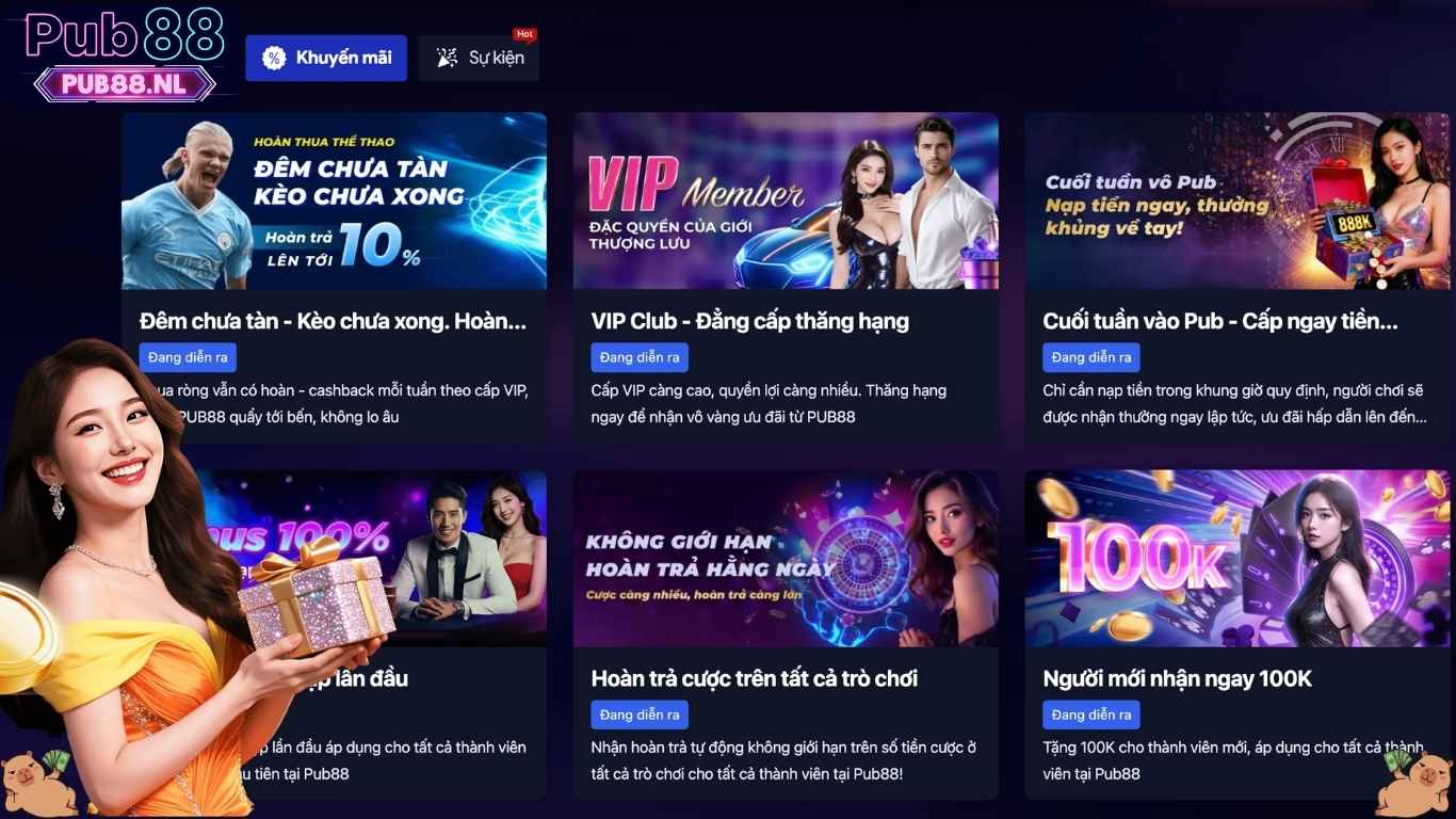 Tổng hợp các sự kiện khuyến mãi Pub88 mới nhất Tổng hợp các sự kiện khuyến mãi Pub88 mới nhất
